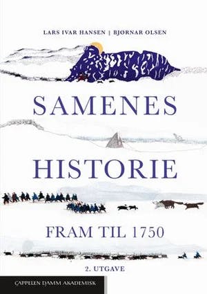 Omslag: "Samenes historie. Fram til 1750" av Lars Ivar Hansen