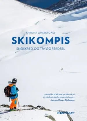 Omslag: "Skikompis : snøskred og trygg ferdsel" av Christer Lundberg Nes
