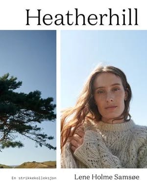 Omslag: "Heatherhill : en strikkekolleksjon" av Lene Holme Samsøe