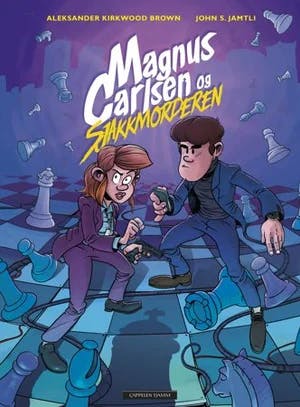 Omslag: "Magnus Carlsen og sjakkmorderen" av Aleksander R. Kirkwood Brown