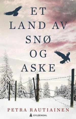Omslag: "Et land av snø og aske" av Petra Rautiainen