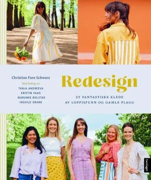 Omslag: "Redesign : sy fantastiske klede av loppisfunn og gamle plagg" av Christine Fure Schwarz