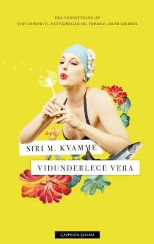 Omslag: "Vidunderlege Vera : roman" av Siri Milde Kvamme