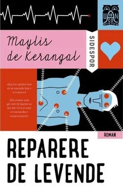 Omslag: "Reparere de levende" av Maylis de Kerangal